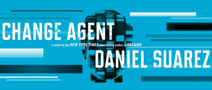 Giveaway: “Change Agent” by Daniel Suarez (Signed)