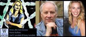 Writers, After Dark: Joe R. Lansdale & Kasey Lansdale