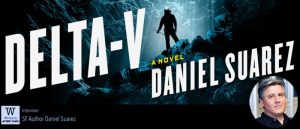 Writers, After Dark 26: Daniel Suarez