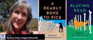 Writers, After Dark 115: Peggy Rothschild