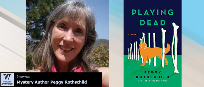 “Playing Dead”: Peggy Rothschild on mixing dogs and mysteries Working on more ways to incorporate new dogs in different mysteries