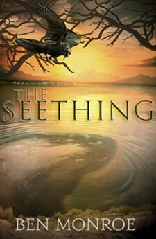 The Seething by Ben Monroe