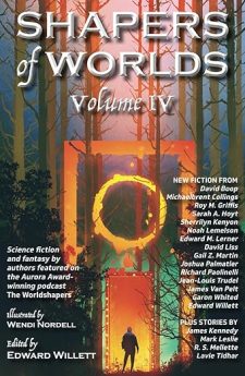 Shapers of Worlds Vol 4