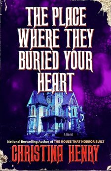 The Place Where They Buried Your Heart