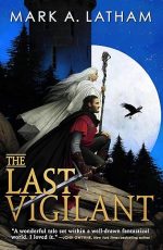 The Last Vigilant (Kingdom of Oak and Steel Book 1)