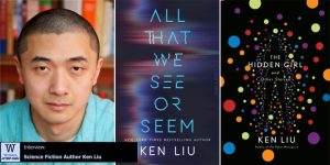 Writers, AfterDark 163: Ken Liu