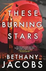 These Burning Stars (The Kindom, Book 1)
