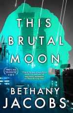This Brutal Moon (The Kindom, Book 3)